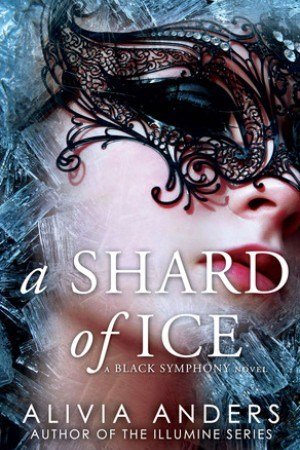 Alivia Anders - A Shard of Ice Зимна корица: Alivia Anders. A Shard of Ice.